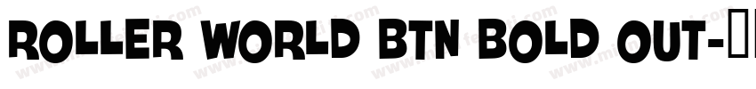 Roller World BTN Bold Out字体转换